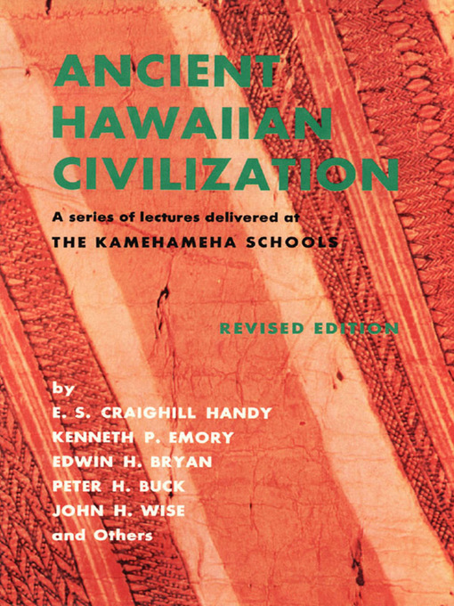 Title details for Ancient Hawaiian Civilization by E.S. Craighill Handy - Available